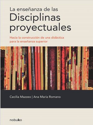 cover image of La enseñanza de las disciplinas proyectuales